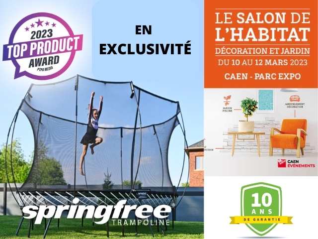 Springfree Trampoline - Salon Habitat et Jardin - Caen 